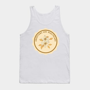 Abortions are Healthcare Tank Top